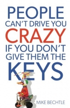 Cover art for People Can't Drive You Crazy If You Don't Give Them the Keys