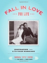 Cover art for Fall in Love for Life: Inspiration from a 73-Year Marriage