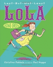 Cover art for Last-But-Not-Least Lola Going Green