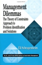 Cover art for Management Dilemmas: The Theory of Constraints Approach to Problem Identification and Solutions (The CRC Press Series on Constraints Management)