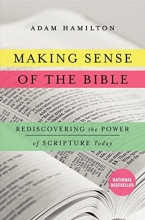 Cover art for Making Sense of the Bible: Rediscovering the Power of Scripture Today