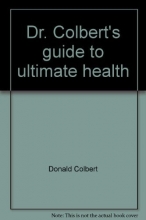 Cover art for Dr. Colbert's guide to ultimate health