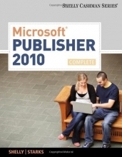 Cover art for Microsoft Publisher 2010: Complete (Shelly Cashman Series)