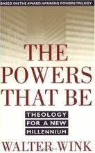 Cover art for The Powers That Be: Theology for a New Millennium