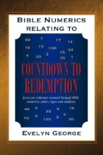 Cover art for Bible Numerics relating to COUNTDOWN TO REDEMPTION