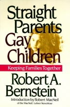 Cover art for Straight Parents Gay Children: Keeping Families Together