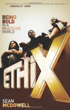 Cover art for ETHIX: Being Bold in a Whatever World