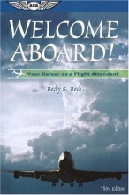 Cover art for Welcome Aboard!: Your Career As a Flight Attendant (Professional Aviation series)