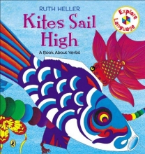 Cover art for Kites Sail High: A Book About Verbs (Explore!)