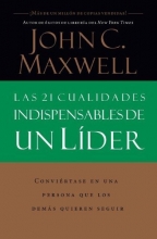 Cover art for Las 21 Cualidades Indispensables De Un Lder (Spanish Edition)
