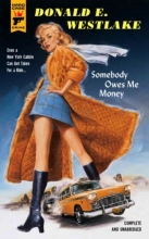 Cover art for Somebody Owes Me Money (Hard Case Crime Novels)