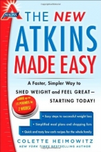 Cover art for The New Atkins Made Easy: A Faster, Simpler Way to Shed Weight and Feel Great -- Starting Today!