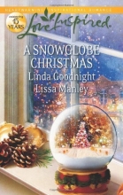 Cover art for A Snowglobe Christmas: Yuletide Homecoming\A Family's Christmas Wish (Love Inspired)