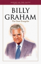 Cover art for Billy Graham: The Great Evangelist (Heroes of the Faith)