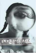 Cover art for Extreme A To Z Find It In The Bible Extreme For Jesus Series