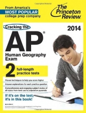 Cover art for Cracking the AP Human Geography Exam, 2014 Edition (College Test Preparation)