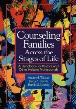 Cover art for Counseling Families Across the Stages of Life: A Handbook for Pastors and Other Helping Professionals