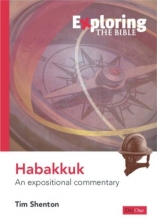 Cover art for Exploring Habakkuk: An expositional commentary (Exploring the Bible)