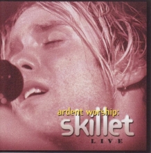 Cover art for ARDENT WORSHIP SKILLET LIVE