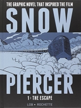 Cover art for SNOWPIERCER VOL. 1: THE ESCAPE