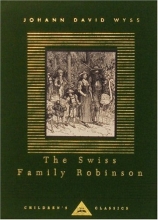 Cover art for The Swiss Family Robinson (Everyman's Library Children's Classics)