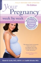 Cover art for Your Pregnancy Week by Week, 7th Edition (Your Pregnancy Series)