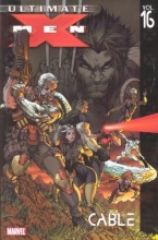 Cover art for Ultimate X-Men Vol. 16: Cable