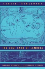 Cover art for The Lost Land of Lemuria: Fabulous Geographies, Catastrophic Histories