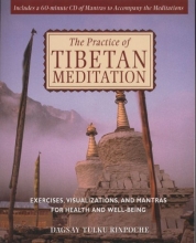 Cover art for The Practice of Tibetan Meditation: Exercises, Visualizations, and Mantras for Health and Well-being