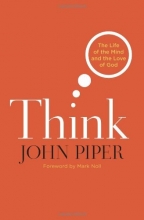 Cover art for Think: The Life of the Mind and the Love of God