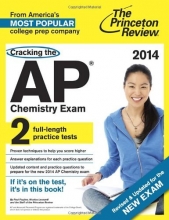 Cover art for Cracking the AP Chemistry Exam, 2014 Edition (Revised) (College Test Preparation)