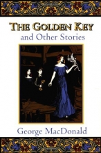 Cover art for The Golden Key and Other Stories (Fantasy Stories of George MacDonald)