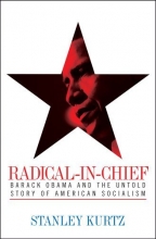 Cover art for Radical-in-Chief: Barack Obama and the Untold Story of American Socialism