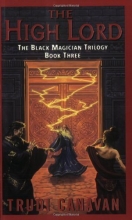 Cover art for The High Lord (The Black Magician Trilogy, Book 3)