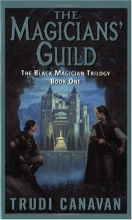 Cover art for The Magicians' Guild (The Black Magician Trilogy, Book 1)