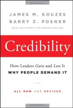 Cover art for Credibility: How Leaders Gain and Lose It, Why People Demand It