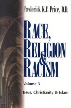 Cover art for Race, Religion and Racism, Vol. 3: Jesus, Christianity & Islam
