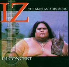 Cover art for IZ in Concert:  The Man and His Music