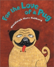 Cover art for For the Love Of A Pug