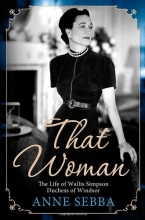 Cover art for That Woman: The Life of Wallis Simpson, Duchess of Windsor