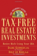 Cover art for The Insider's Guide to Tax-Free Real Estate: Retire Rich Using Your IRA