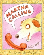 Cover art for Martha Calling (Martha Speaks)