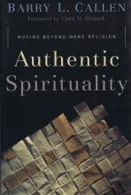 Cover art for Authentic Spirituality: Moving Beyond Mere Religion