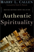 Cover art for Authentic Spirituality: Moving Beyond Mere Religion