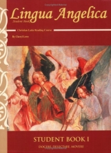 Cover art for Lingua Angelica Student Book I: Christian Latin Reading Course