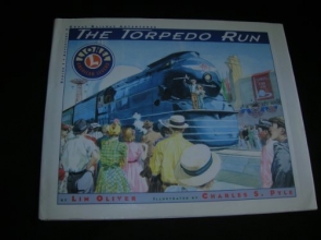 Cover art for The Torpedo Run: Lionel American Legend (Great Railway Adventures Series Volume 3)