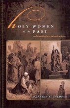 Cover art for Holy Women of the Past: and what they have to teach us today