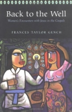 Cover art for Back to the Well: Women's Encounters with Jesus in the Gospels