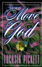 Cover art for Next Move Of God: A divine revelation of the coming revival
