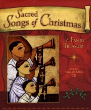 Cover art for Sacred Songs of Christmas: A Family Treasury [With CD]